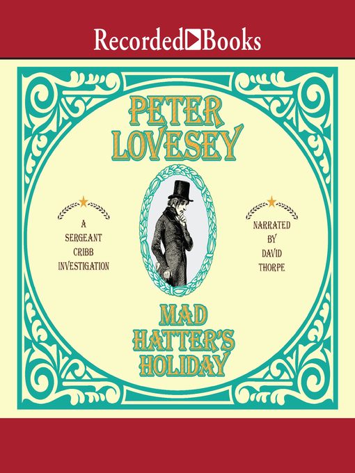 Title details for Mad Hatter's Holiday by Peter Lovesey - Wait list